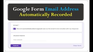 How to Google Form Automatically Email Address Recorded गुगल फॉर्म के द्वारा ई मेल आई0डी को रिकोर्ड