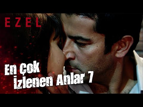 En Çok İzlenen Anlar #7 - Ezel