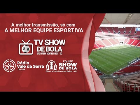 Transmissão ao vivo de TV Show de Bola -  São Luis de Montes Belos-Go  Radio Vale da Serra 103,1 Fm