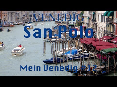 San Polo, Sestiere San Polo Venezia - Mein Venedig #12