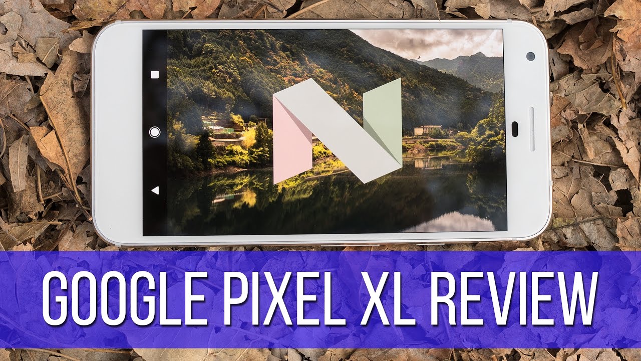 Google Pixel XL Review