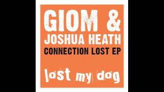Giom and Joshua Heath - Connection Lost