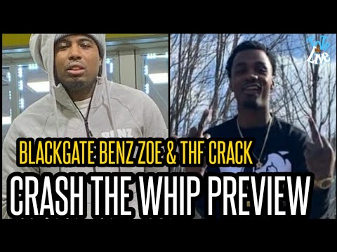 Blackgate Benz Zoe X THF Crack - "Crash The Whip" | PREVIEW