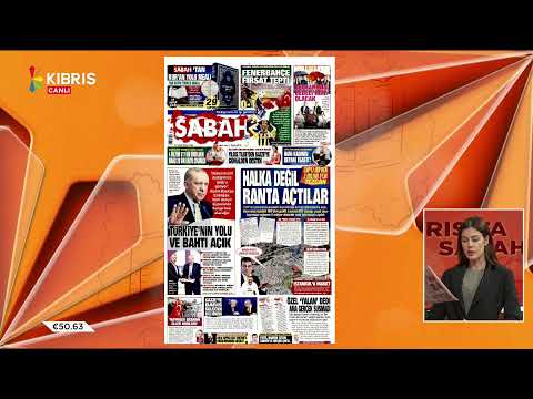 KIBRIS'TA SABAH - GAZETE MANŞETLERİ