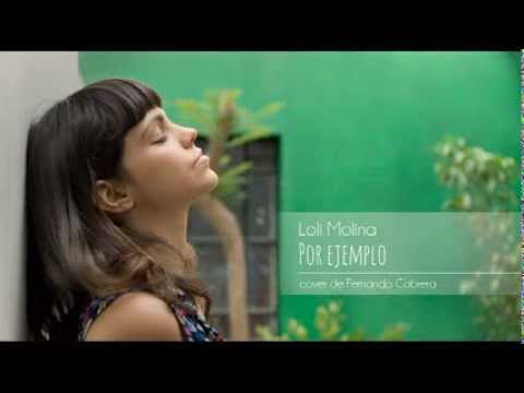 Loli Molina - Por ejemplo (cover de Fernando Cabrera)