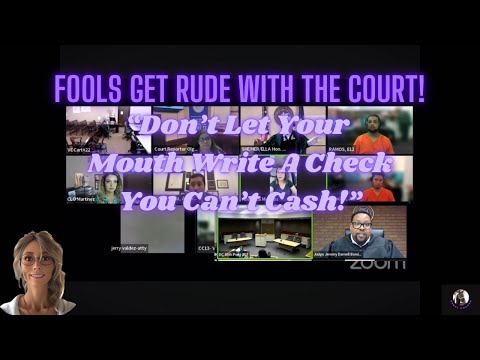 Fools Get Rude With The Court! “Don’t Let Your Mouth Write A Check You Can’t Cash!”