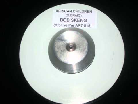 BOB SKENG - African Children