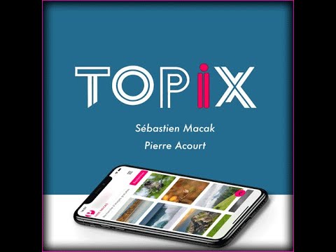 Voir la vidéo TOPIX - Pierre Acourt & Macak