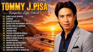 Download lagu Tommy J Pisa Full Album Terbaik | Lagu Tembang Nostalgia 80an mp3 Download lagu Tommy J Pisa Full Album Terbaik | Lagu Tembang Nostalgia 80an mp3
