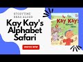 Kay Kay S Alphabet Safari Phonological Awareness Storytime Read Aloud Children S Book For Kids