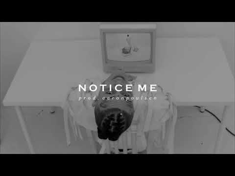 Lil Skies x Aries [Type Beat] - Notice Me (prod. aaronpoulsen)