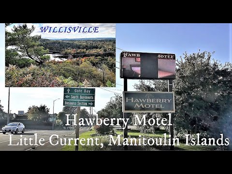 Hawberry Motel at Little Current, Manitoulin Islands