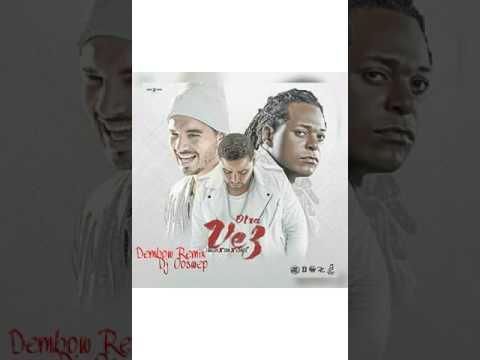Otra Vez-Zion & Lennox Ft J Balvin(Dembow Remix Dj Ooswep)