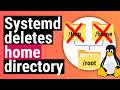 This Systemd Tool Started Deleting User Files On Linux