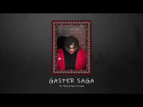 GASPER SAGA - DO TRZECH RAZY SZTUKA