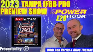 2023 Tampa Pro Preview Show MD Power Hour E28 with Ron Harris & Giles Thomas