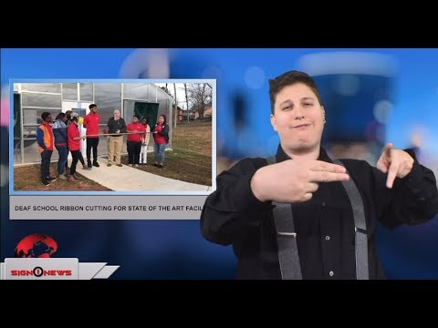 Deaf school ribbon cutting for state of the art facility (ASL - 1.26.18)