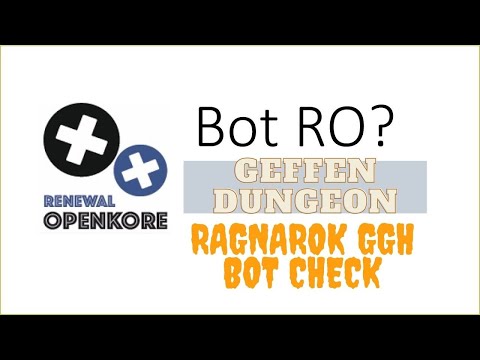 RAGNAROK GGH - BOT CHECK IN GEFFEN DUNGEON