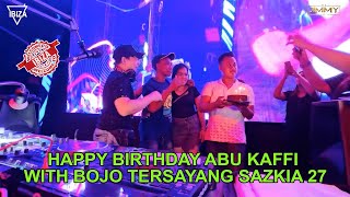 Download lagu HAPPY BIRTHDAY ABU KAFFI WITH BOJO TERSAYANG SAZJIA 27 IBIZA CLUB SURABAYA- BY DJ JIMMY ON THE MIX mp3 Download lagu HAPPY BIRTHDAY ABU KAFFI WITH BOJO TERSAYANG SAZJIA 27 IBIZA CLUB SURABAYA- BY DJ JIMMY ON THE MIX mp3