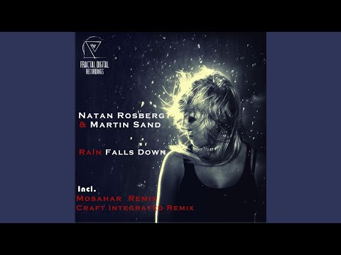 Rain Falls Down (Original Mix)
