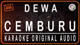 Download lagu DEWA - CEMBURU - KARAOKE ORIGINAL AUDIO mp3 Download lagu DEWA - CEMBURU - KARAOKE ORIGINAL AUDIO mp3