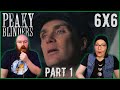 Peaky Blinders S6E6 Part 1 REACTION!