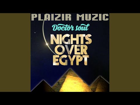 Nights Over Egypt (DoctorSoul Giza Dancefloor Re - Therapy)