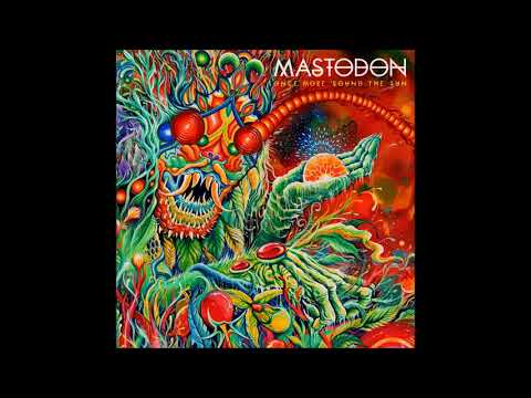 Mastodon - Once More 'Round The Sun / 2014 / Full Album / 1080p HD Quality