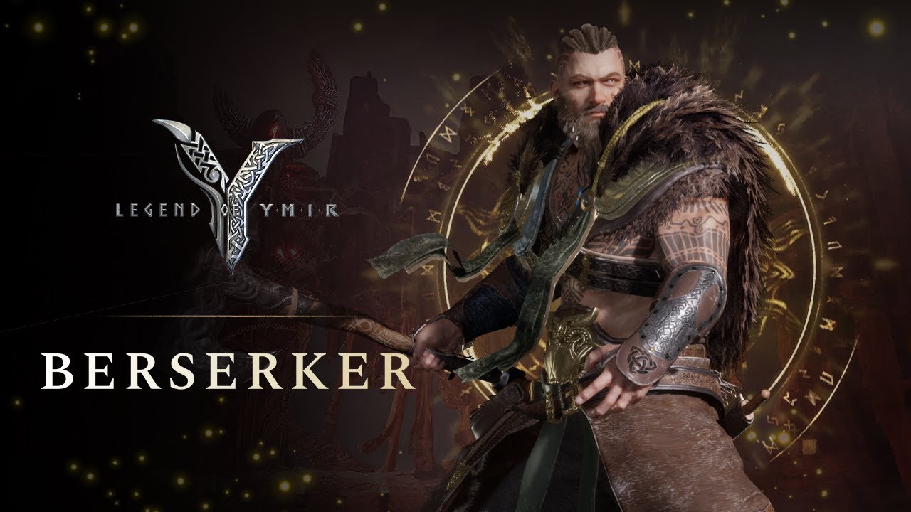 [Legend of YMIR] Berserker l Ruthless and bloodthirsty fighter