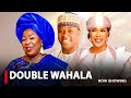 DOUBLE WAHALA - A Nigerian Yoruba Movie Starring Fausat Balogun | Fathia Balogun | Femi Adebayo