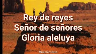 Rey de reyes - Petra (Letra)