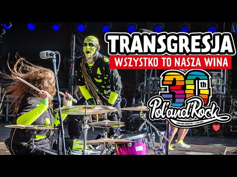 Transgresja – Wszystko to nasza wina #polandrock2024