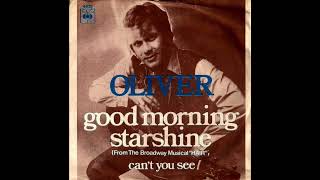 OLIVER  &quot;GOOD MORNING STARSHINE&quot; (Musical &quot;Hair&quot;) 1969  (FULL BALANCED STEREO REMIX)