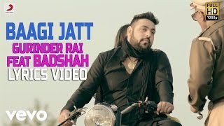 Gurinder Rai - Baagi Jatt |Badshah Lyrics Video - YouTube