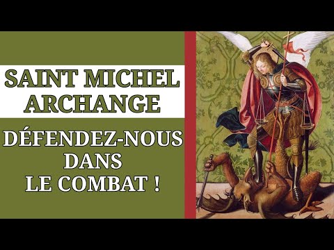 ✝️ PRIÈRE de PROTECTION, de DÉLIVRANCE et de DÉFENSE à SAINT MICHEL ARCHANGE ✨️