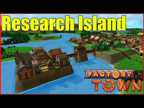 Factory Town | Research Island | Ep 7