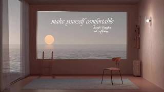 [ Vietsub ] Make yourself comfortable - Sarah Vaughn