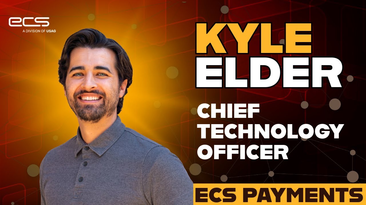 How Does ECS Payments Lead in Tech? CTO Kyle Elder Explains | ECS Payments