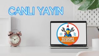 Tesisat Akademi ve Tesisat Dergisi İşbirliği