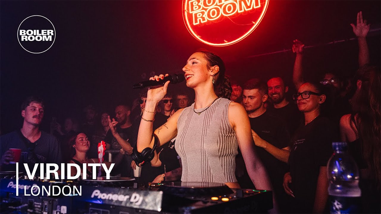 Viridity - Boiler Room: London