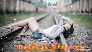 Download lagu Yahi-bat-apni samajh-me na- aayi-WhatsApp Status// Broken heart // 2018  (😘😘VJ- 😎😎 mp3