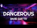 David Guetta Sam Martin Dangerous Lyrics