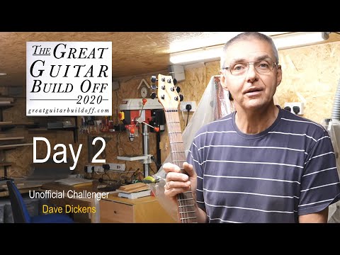 Day 2 Great Guitar Build Off 2020 unofficial challenge - build from scratch