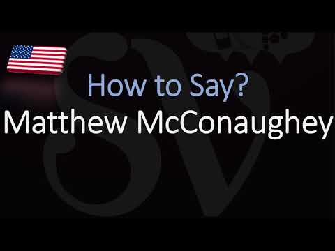 How to Pronounce Matthew McConaughey? (CORRECTLY)