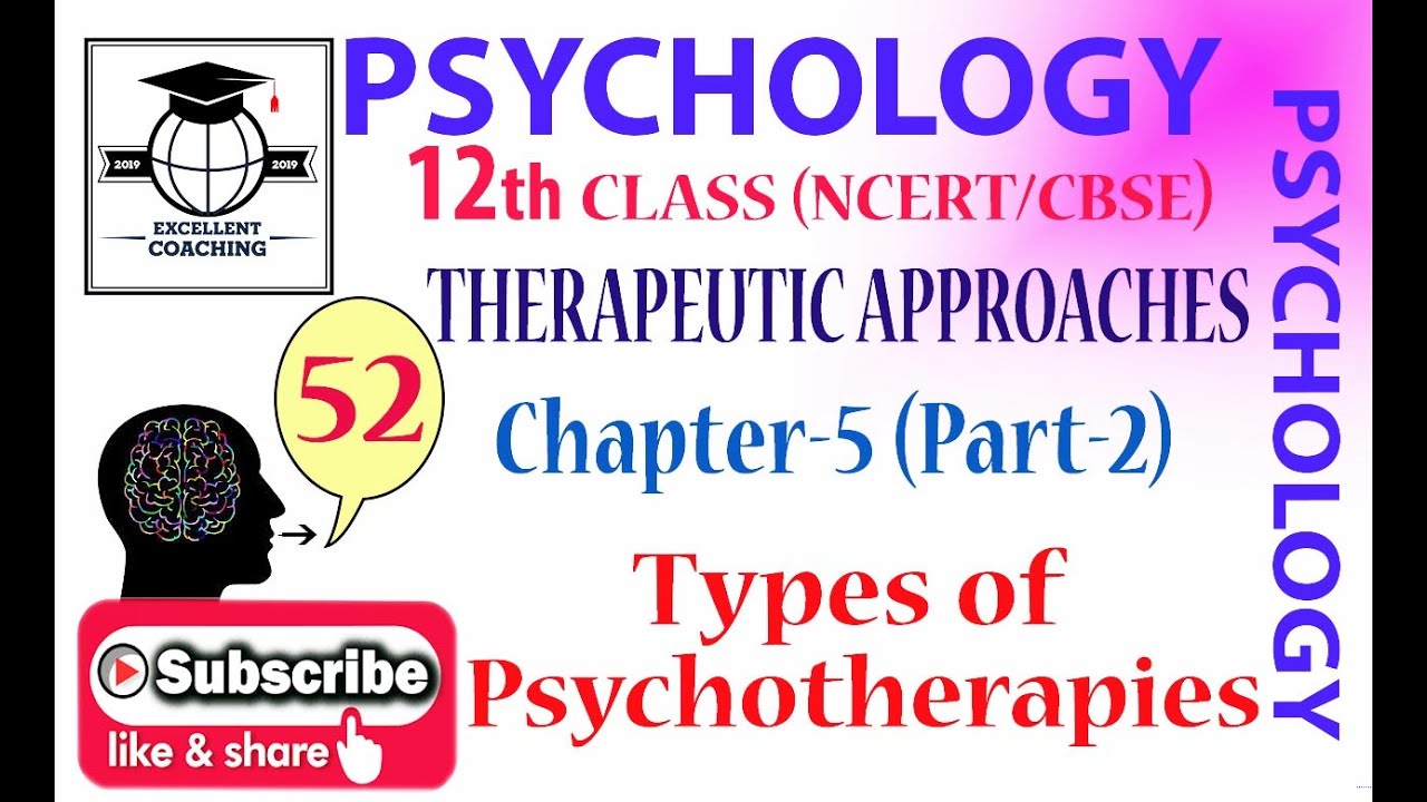 #Psychology||#12th||#Therapeutic Approaches||#Types of Psychotherapies||#Chap 5||#Part  2