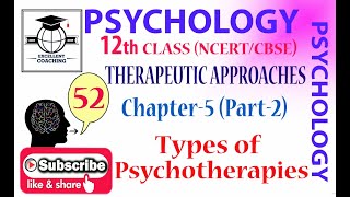 #Psychology||#12th||#Therapeutic Approaches||#Types of Psychotherapies||#Chap 5||#Part  2