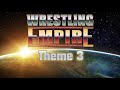Wrestling Empire Main Menu Theme 3 - (Wolves - Name in Lights)
