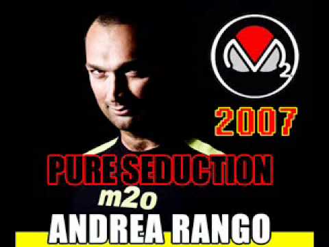 Pure Seduction Segment 2007 DJ Andrea Rango