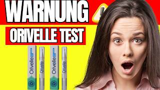 🔥 ORIVELLE Test 2026 – Wirkt ORIVELLE wirklich? Erfahrungen, Nebenwirk