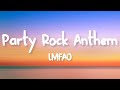 LMFAO Party Rock Anthem Lyrics